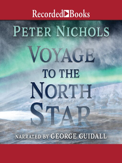 Title details for Voyage to the North Star by Peter Nichols - Wait list